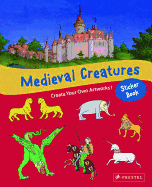 Medieval Creatures Sticker Book