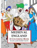 Medieval England: An Adult Colouring book