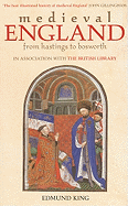 Medieval England: From Hastings to Bosworth