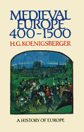 Medieval Europe 400 - 1500