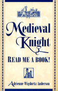 Medieval Knight-Read Me a Book!