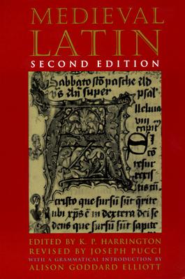 Medieval Latin - Second Edition - Harrington, K. P., and Pucci, Joseph