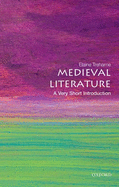Medieval Literature: A Very Short Introduction