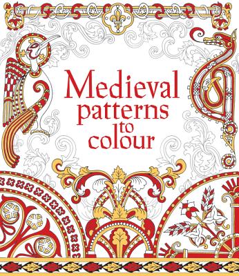Medieval Patterns to Colour - Reid, Struan