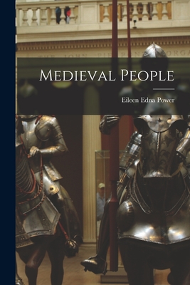 Medieval People - Power, Eileen Edna