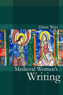 Medieval Women's Writing