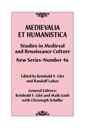 Medievalia Et Humanistica, No. 46: Studies in Medieval and Renaissance Culture: New Series