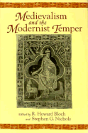 Medievalism and the Modernist Temper