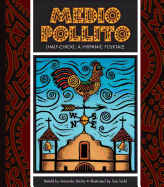 Medio Pollito (Half-Chick): A Mexican Folktale