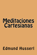 Meditaciones Cartesianas (Spanish Edition)
