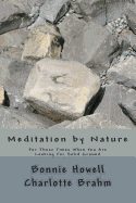 Meditation by Nature: For Those Times When You Seek Solid Ground