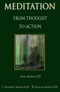 Meditation from Thought to Action - Simpkins, C Alexander, PhD, and Simpkins, Annellen M, PhD