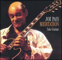 Meditation: Solo Guitar - Joe Pass