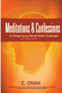 Meditations And Confessions For People Facing Mental Health Challenges