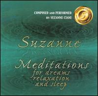 Meditations for Dreams, Relaxation and Sleep - Suzanne Ciani