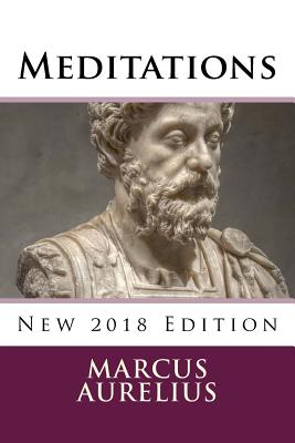 Meditations: New 2018 Edition - Long, George (Translated by), and Aurelius, Marcus