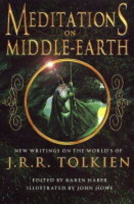 Meditations On Middle Earth - Haber, Karen