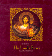 Meditations on the Lord's Prayer - Konstantopoulos, Elaine