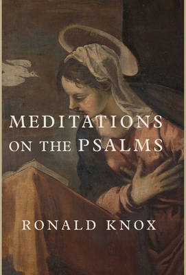 Meditations on the Psalms - Knox, Ronald