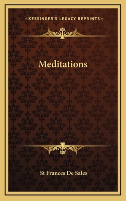 Meditations - De Sales, St Frances