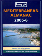 Mediterranean Almanac 2005-6 - Heikell, Rod (Editor), and Michell, Lucinda (Editor)