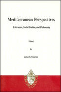 Mediterranean Perspectives: Literature, Social Studies, and Philosophy