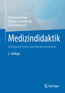 Medizindidaktik: Erfolgreich lehren und Wissen vermitteln