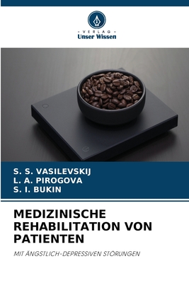 Medizinische Rehabilitation Von Patienten - Vasilevskij, S S, and Pirogova, L A, and Bukin, S I