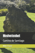 Medvetenhet: Camino de Santiago