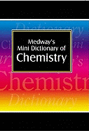 Medways Mini Dictionary: Chemistry