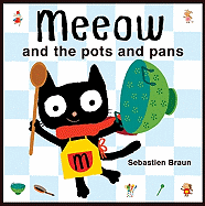 Meeow and the Pots and Pans