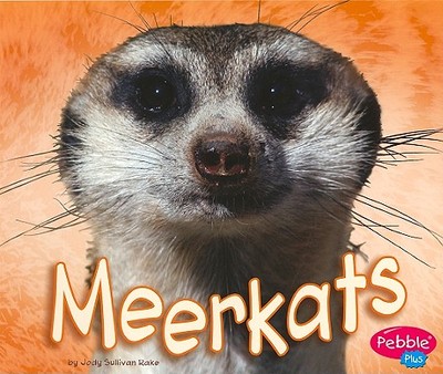 Meerkats - Rake, Jody S