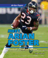 Meet Arian Foster: Football's Ultimate Rusher