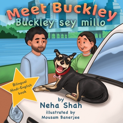 Meet Buckley: Buckley Sey Millo! - Shah, Neha