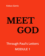 Meet God - Module 1: Through the Letters