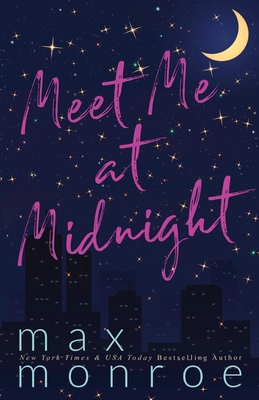 Meet Me at Midnight - Monroe, Max