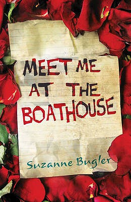 Meet Me at The Boathouse - Bugler, Suzanne