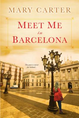 Meet Me In Barcelona - Carter, Mary