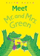 Meet Mr. and Mrs. Green - Baker, Keith