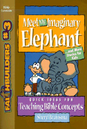 Meet My Imaginary Elephant: And More Stories for Kids