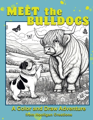 Meet the Bulldogs: A Color and Draw Book - Cherry, Mary Ann