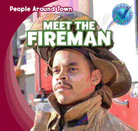 Meet the Fireman