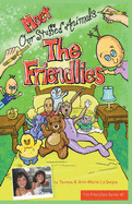 Meet The Friendlies