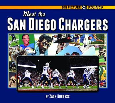 Meet the San Diego Chargers - Burgess, Zack