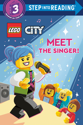 Meet the Singer! (Lego City) - Foxe, Steve