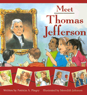 Meet Thomas Jefferson - Pingry, Patricia A