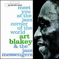 Meet You at the Jazz Corner of the World [Complete] - Art Blakey & the Jazz Messengers