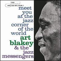 Meet You at the Jazz Corner of the World, Vol. 2 - Art Blakey & the Jazz Messengers