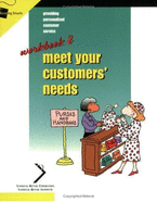 Meet Your Customers' Needs