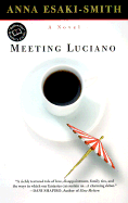 Meeting Luciano - Esaki-Smith, Anna
